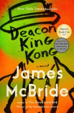 DEACON KING KONG BY JAMES MCBRIDE