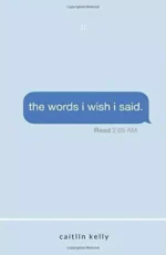 کتاب The Words I Wish I Said نشر مجازی
